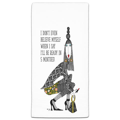 "I Don't Even Believe Myself" Dolly Mama's by Joey Flour Sack Towel - CJ Bella Co.