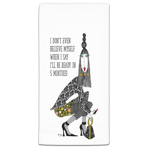 "I Don't Even Believe Myself" Dolly Mama's by Joey Flour Sack Towel