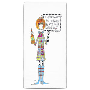 "I Drink Because" Dolly Mama's by Joey Flour Sack Towel - CJ Bella Co.