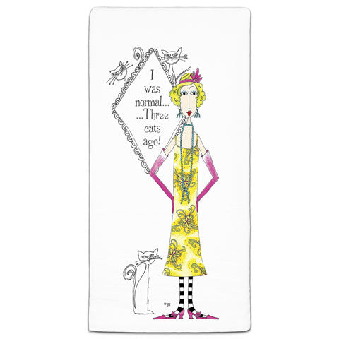 "I Was Normal Three Cats Ago" Dolly Mama's by Joey Flour Sack Towel
