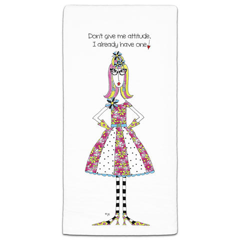 "Don't Give Me Attitude" Dolly Mama's by Joey Flour Sack Towel - CJ Bella Co.