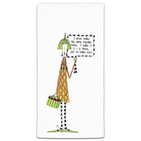 "I Never Make the Same Mistake Twice" Dolly Mama's by Joey Flour Sack Towel - CJ Bella Co.