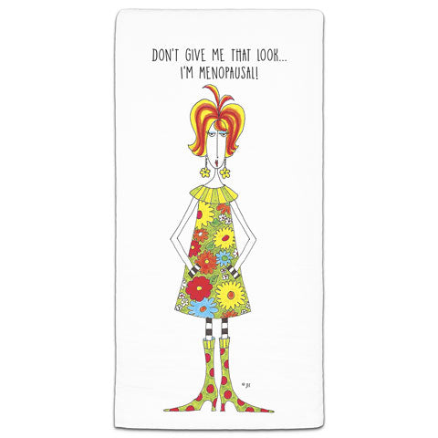 "Don't Give Me That Look" Dolly Mama's by Joey Flour Sack Towel - CJ Bella Co.