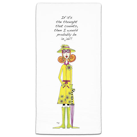 "If It's the Thought that Counts" Dolly Mama's by Joey Flour Sack Towel