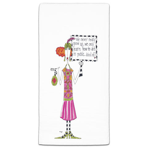 "We Never Really Grow Up" Dolly Mama's by Joey Flour Sack Towel - CJ Bella Co.