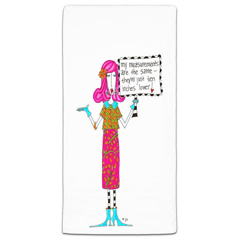 "My Measurements are the Same" Dolly Mama's by Joey Flour Sack Towel