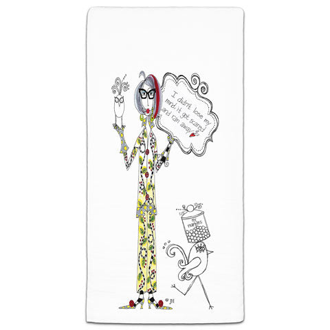 "I Didn't Lose My Mind" Dolly Mama's by Joey Flour Sack Towel - CJ Bella Co.