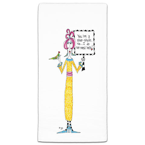 "Yes. I'm a Shoe-aholic" Dolly Mama's by Joey Flour Sack Towel - CJ Bella Co.