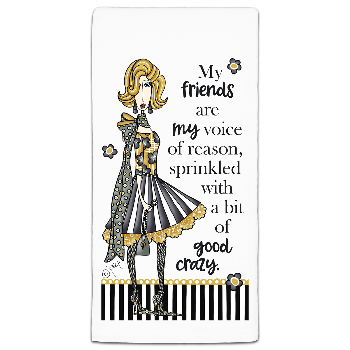 "My Friends Are My Voice" Dolly Mama's by Joey Flour Sack Towel - CJ Bella Co.