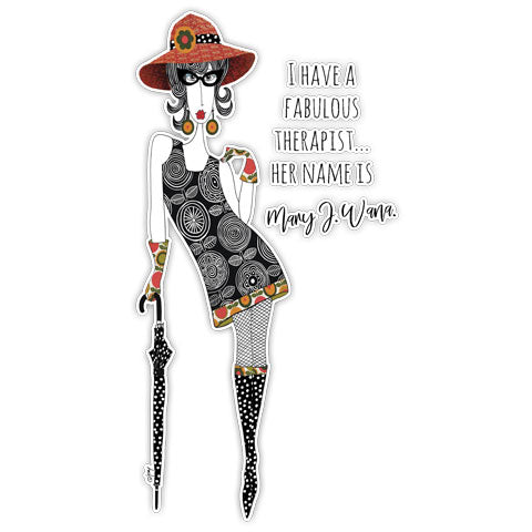 "I Have A Fabulous" Vinyl Decal by Dolly Mama's by Joey