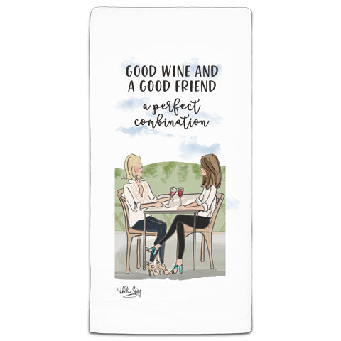 "Good Wine and a Good Friend" Flour Sack Towel by Heather Stillufsen
