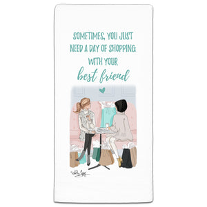 RH3-142 Sometimes You Just Need a Day of Shopping flour sack towel by Heather Stillufsen and CJ Bella Co.