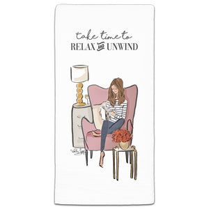 RH3-146 Take Time to Relax and Unwind flour sack towel by Heather Stillufsen and CJ Bella Co.