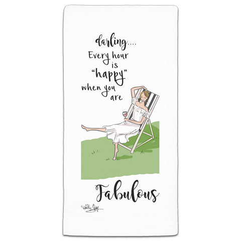 "Darling...Every Hour is Happy" Flour Sack Towel by Heather Stillufsen