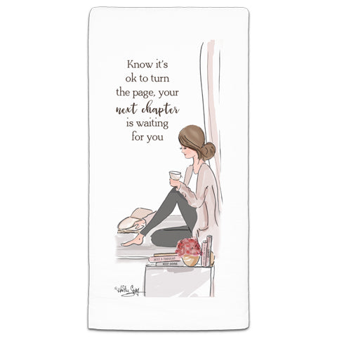 "Know it's ok to Turn the Page" Flour Sack Towel by Heather Stillufsen