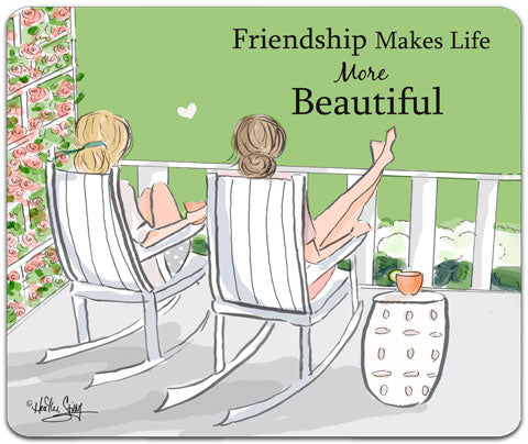 "Friendship Makes Life" Mouse Pad by Heather Stillufsen